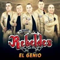 El Genio_Los Nuevos Rebeldes,Jesús Osorio,Isaac Nevarez,Luis Jimenez,Eduardo Nájera,Javier Inzunza