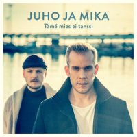 Tämä mies ei tanssi_Juho ja Mika