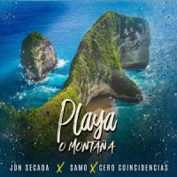 Playa o Montaña_Jon Secada,Samo,Cero Coincidencias