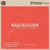 Hallelujah(Spanish Version)_Faith Chapel Worship
