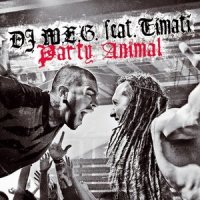 Party Animal_Timati,DJ M.E.G.