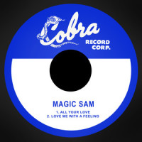 Love Me with a Feeling_Magic Sam,Samuel Maghett