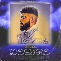 DESIRES_Garry Music Official,AP Dhillon,Gurinder Gill