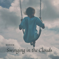 Swinging in the Clouds_Hopium,Dante Barajas