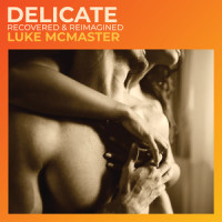 Delicate_Luke McMaster