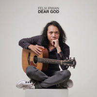 Dear God_Felix Irwan