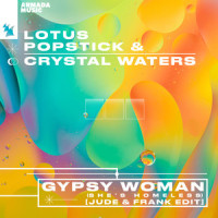 Gypsy Woman (She's Homeless)_Lotus,Popstick,Crystal Waters