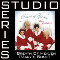 Breath Of Heaven (Mary's Song) - High Key Performance Track W O Background Vocals_Point Of Grace