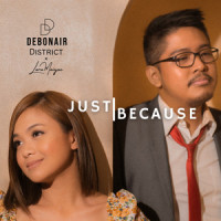 Just Because_Debonair District,Lara Maigue