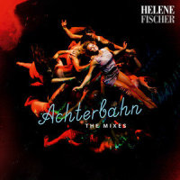 Achterbahn_Helene Fischer