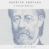 Czech Dances, Book 1: No. IV.Polka in Bb_Piano in a Box,Bedřich Smetana