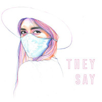 They Say_Raye Zaragoza