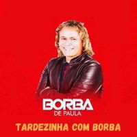 VEM DAR AMOR PRO PAPÁ_Borba de Paula