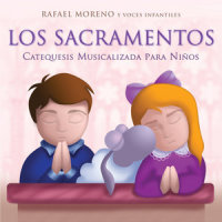 Sacramento Del Bautismo_Rafael Moreno,Mitzery Lindoro,Lizette G. Noyola,Luz E. Moreno