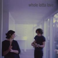 Whole Lotta Love_Renee & Jeremy,Renee Stahl,Jeremy Toback
