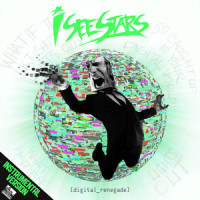 Digital Renegade_I See Stars