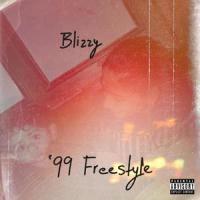 '99 Freestyle (Intro)_Blizzy