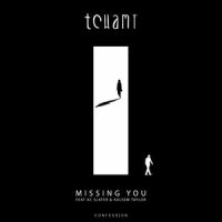 Missing You_Tchami,AC Slater,Kaleem Taylor