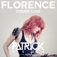 Cosmic Love_Florence + The Machine,PatrickReza
