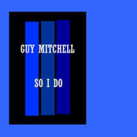 So I Do_Guy Mitchell
