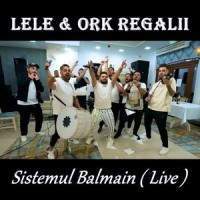 Sistemul Balmain_Lele,Ork Regalii