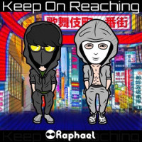 Keep On Reaching_Raphael