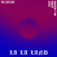 La La Land_The Cutlery,Mr. J. Medeiros,Tigerz,Blanka