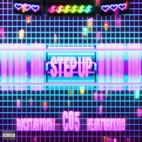 STEP UP!_C05,Heartbrkkidd,rocstaryoshi,Elias Hegle,Josiah Thacker