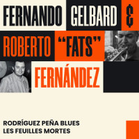Les feuilles mortes_Fernando Gelbard,Roberto “Fats” Fernandez,Jacques Prevert,Joseph Kosma