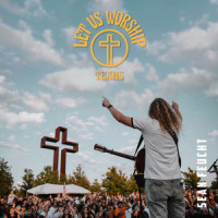 I Exalt Thee_Let Us Worship,Sean Feucht