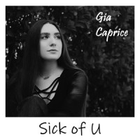 Sick of U_Gia Caprice