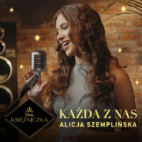 Każda z nas_Alicja Szemplińska