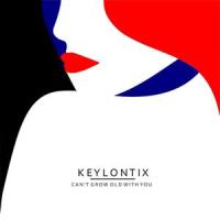 Can't Grow Old With You (feat. ima)_Keylontix,Ima