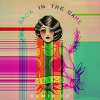 Back in the Game_Meiko,Elliott Gan