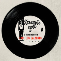 El Ritmo Indecente_Karamelo Santo,Los Calzones