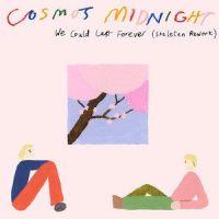 We Could Last Forever_Cosmo's Midnight,Skeleten