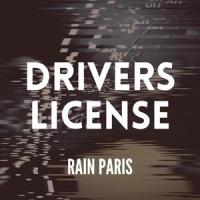 Driver's License_Rain Paris