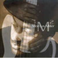 It's Me Again_Marcus Miller