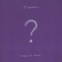 22 Questions_Maurice Moore,Laguil,12AM