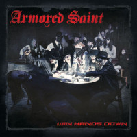 Win Hands Down_Armored Saint
