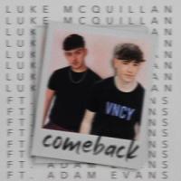 Comeback (feat. Adam Evans)_Luke McQuillan,Adam Evans