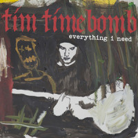 Everything I Need_Tim Timebomb