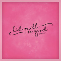 So Good_Kid Quill,Mitchell Brown