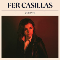 Quédate (feat. Juan Pablo Vega)_Fer Casillas,Juan Pablo Vega