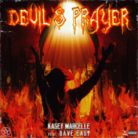Devil's Prayer_Kasey Marcelle,Dave East