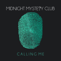 Calling Me_Midnight Mystery Club