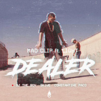Dealer_Mad Clip,Light,DJ The Boy