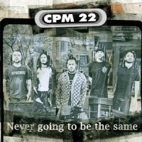 Never Going To Be The Same_CPM 22,Trever Keith