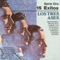 La Historia de Un Amor_Los Tres Ases