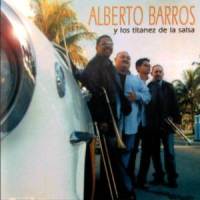 Una Noche Loca_Alberto Barros,Los Titanes de la Salsa